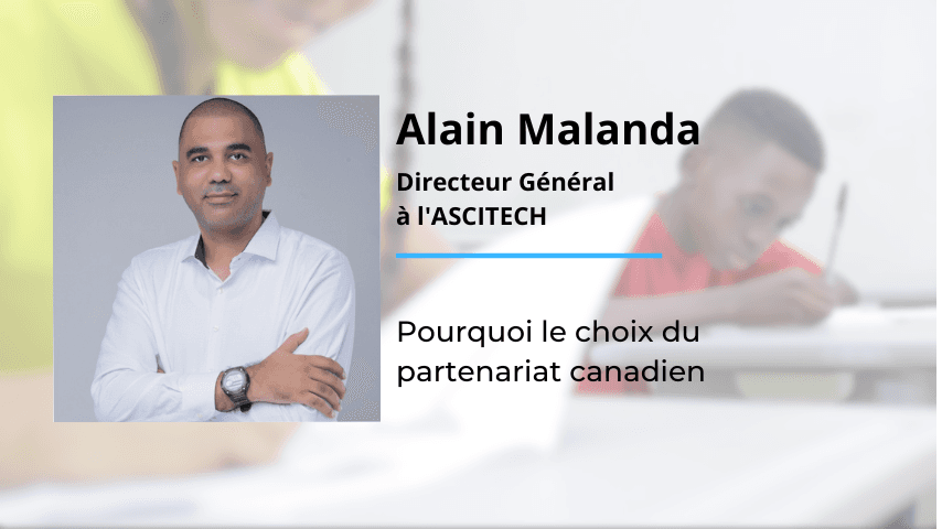 Pourquoi le choix du partenariat canadien ?